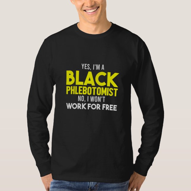 Phlebotomist Phlebotomy Technician   1 T-Shirt (Front)