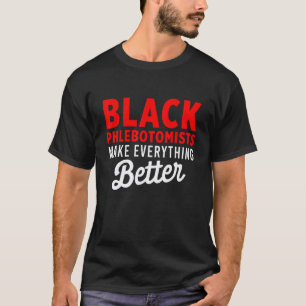 Phlebotomist Phlebotomy Technician 23 T-Shirt