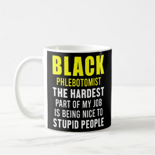 Phlebotomist Phlebotomy Technician 6 Coffee Mug