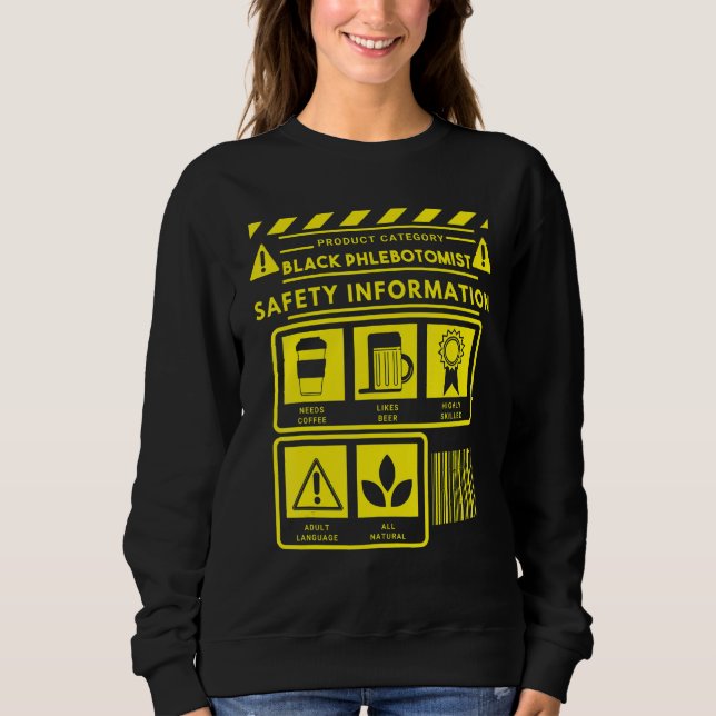 Phlebotomist Phlebotomy Technician  8 Sweatshirt (Front)
