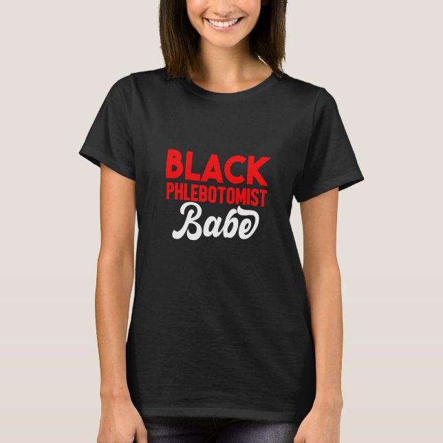 Phlebotomist Phlebotomy Technician  8 T-Shirt (Front)