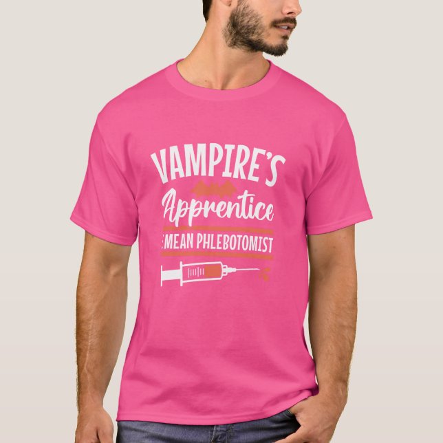 Phlebotomist Phlebotomy Technician Tech Nurse Funn T-Shirt (Front)