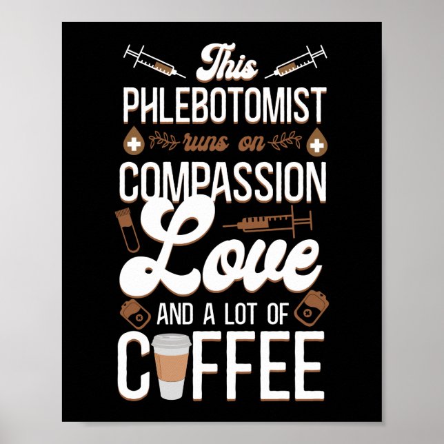Phlebotomist Phlebotomy This Phlebotomist Runs On Poster (Front)