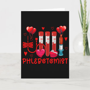 Phlebotomist Valentine's Day Phlebotomist Tools Cu Card
