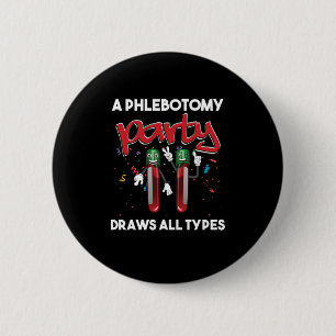 Phlebotomy Party Vacutainer Blood Phlebotomist Gif 6 Cm Round Badge