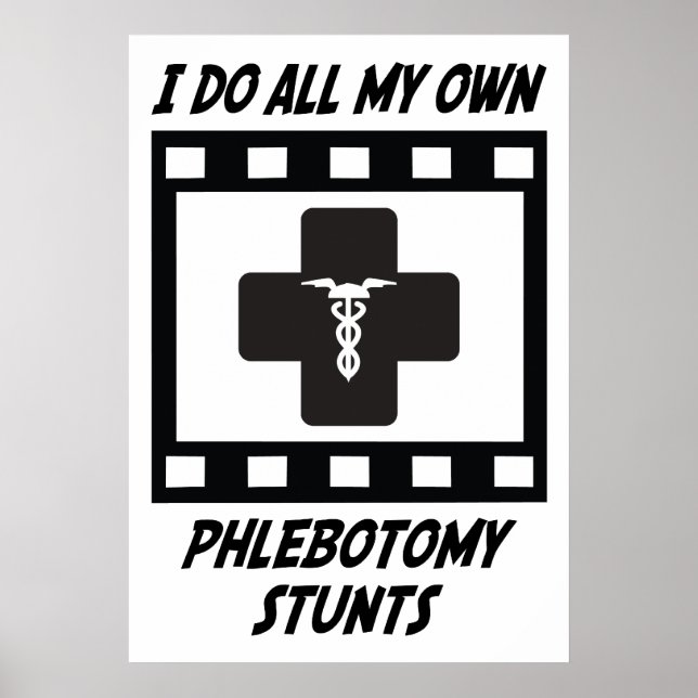 Phlebotomy Stunts Poster (Front)