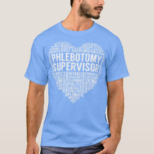 Phlebotomy Supervisor Heart T-Shirt