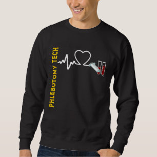 Phlebotomy Tech Syringe Test Tubes Heartbeat EKG P Sweatshirt