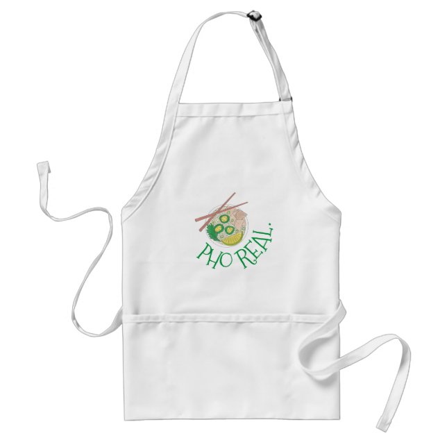 Pho (For) Real Vietnamese Chicken Noodle Soup Food Standard Apron (Front)