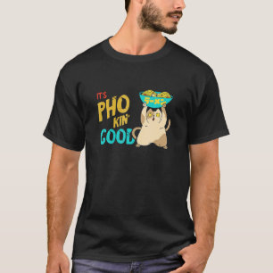 Pho Good Cat Pho Bowl Pho Noodle Soup Asian Soup T-Shirt