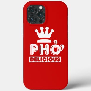 Pho King Delicious iPhone 13 Pro Max Case