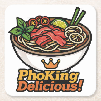 Pho king Delicious! Square Paper Coaster