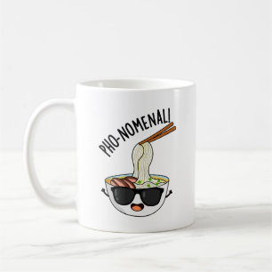 Pho-nomenal Funny Pho Soup Pun Coffee Mug