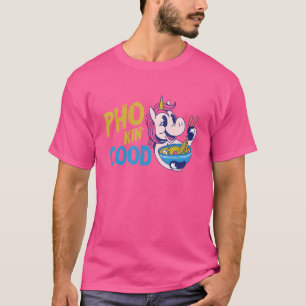Pho Noodle Soup Unicorn Pho Bowl Asian Noodle Sou T-Shirt