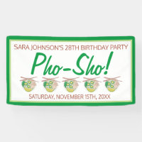 Pho Sho! Vietnamese Soup Funny Birthday Party