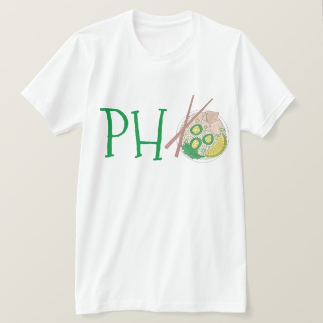 PHO Vietnamese Food Chicken Noodle Soup Chopsticks T-Shirt (Design Front)