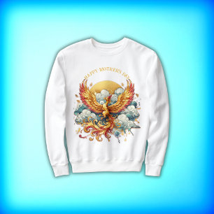 Phoenix in the Clouds Happy Mother's Day   Sweatshirt