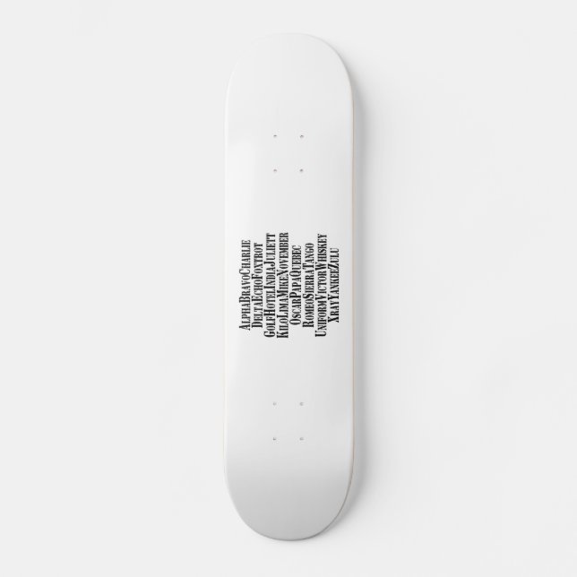 PHONETIC ALPHABET / CODE WORDS SKATEBOARD (Front)
