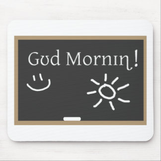 Phonetic Good Morning Mouse Pad