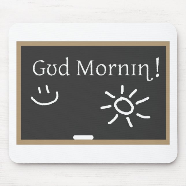 Phonetic Good Morning Mouse Pad (Front)