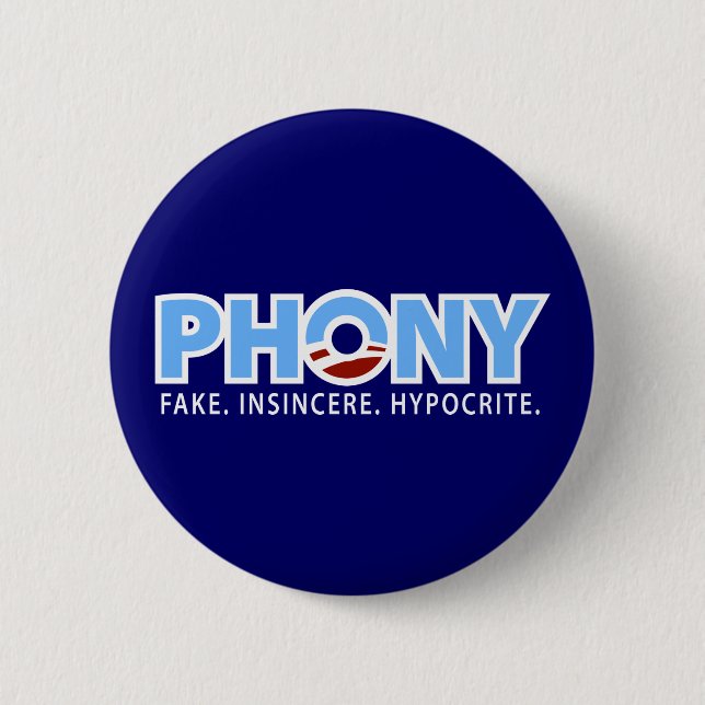 Phoney Obama 6 Cm Round Badge (Front)