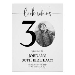Photo 30th Birthday Welcome Poster Look Who's 30