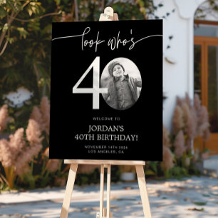 Photo 40th Birthday Welcome Sign   Look Who's 40