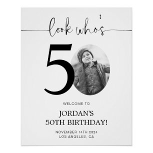 Photo 50th Birthday Welcome Sign Look Who's 50