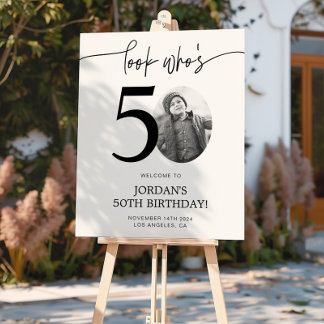 Photo 50th Birthday Welcome Sign | Look Who's 50