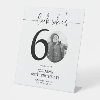 Photo 60th Birthday Welcome Sign | Look Who's 60
