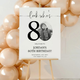 Photo 80th Birthday Welcome Sign | Look Who's 80