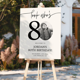 Photo 80th Birthday Welcome Sign | Look Who's 80