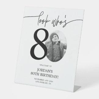 Photo 80th Birthday Welcome Sign | Look Who's 80
