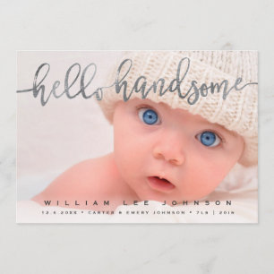 PHOTO BIRTH ANNOUNCEMENT Hello Handsome Script