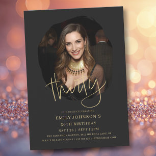 Photo Black and Gold Script 30th Birthday Invitation