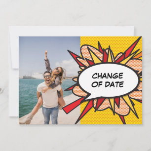 Photo Change of Date Postponed Comic Book Save The Date