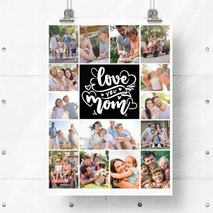 Photo Collage Love You Mom 15 Pictures Poster
