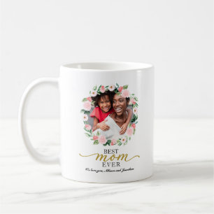 Photo Floral Wreath Best Mum Ever Custom Mother's Coffee Mug