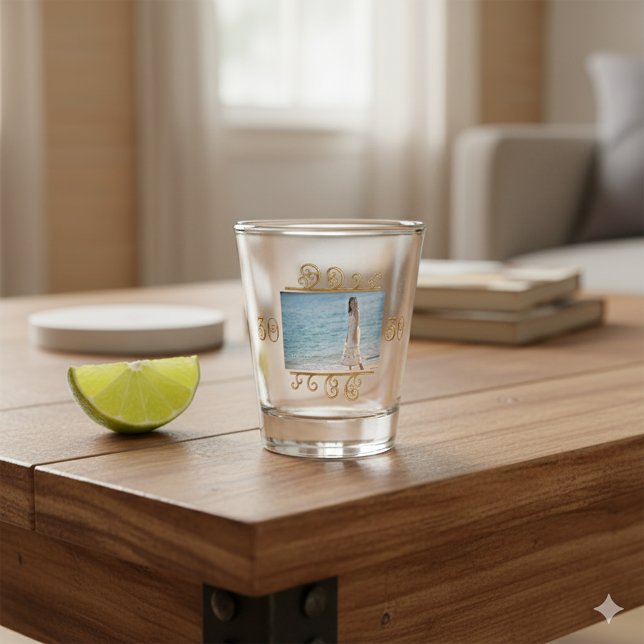 Photo For 30th Birthday Shot Glass (Creator Uploaded)