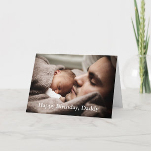 Photo Happy Birthday Daddy - Greeting Card
