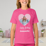 Photo heart name birthday girl pink T-Shirt<br><div class="desc">Personalise and add a name and a photo inside the heart shaped frame. White text.</div>