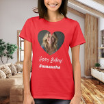 Photo heart name birthday woman red T-Shirt<br><div class="desc">For a red/dark t-shirt. Personalise and add a name and a photo inside the heart shaped frame. White text.</div>