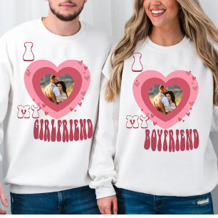 Photo I love my girlfriend Sweatshirt