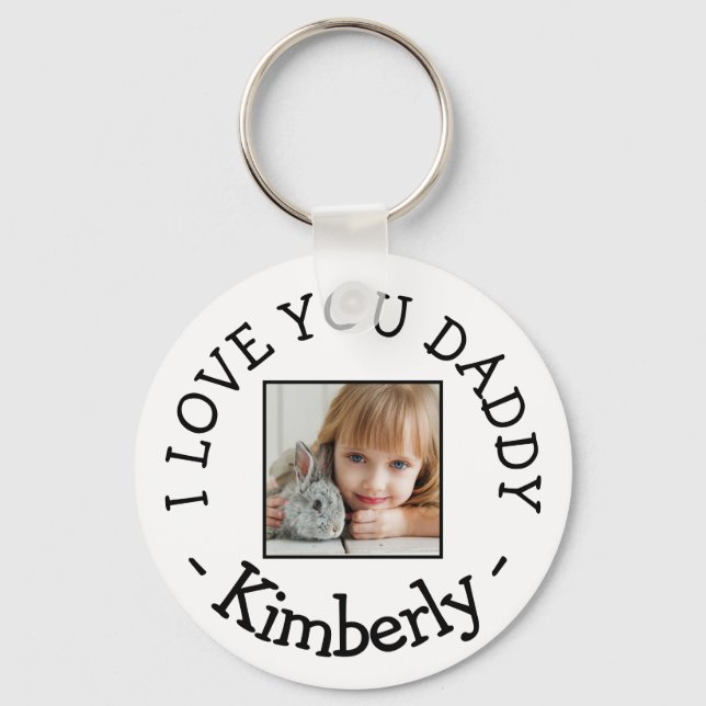Photo 'I LOVE YOU DADDY' Key Ring (Front)