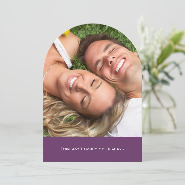 Photo I marry my Friend Quote Typography Wedding Invitation (Standing Front)