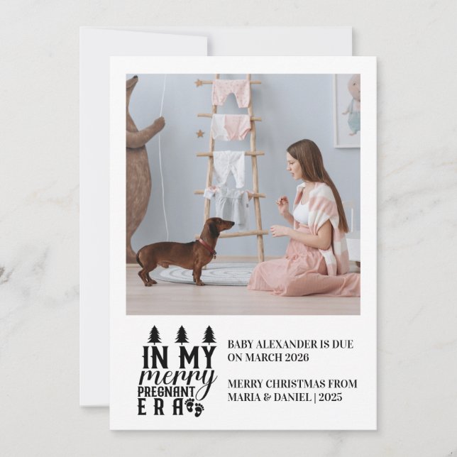 Photo In My Merry Pregnant Era Christmas Holiday Card (Front)