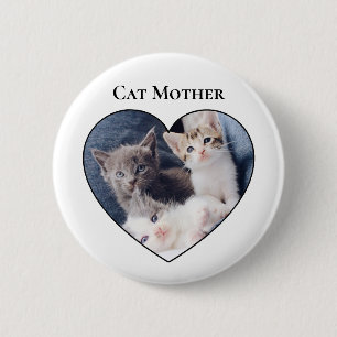 Photo Inside Heart Shape Cat Mother's Day 6 Cm Round Badge