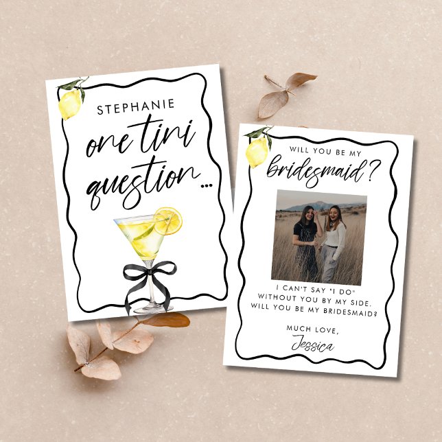 Photo Lemon Drop Martini Bridesmaid Proposal Card (Creator Uploaded)