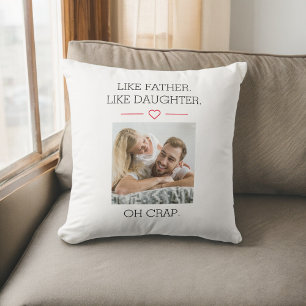 Photo Like Father Like Daughter Cushion