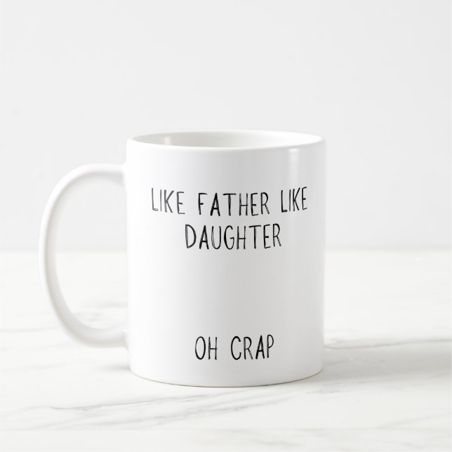 Photo Like Father Like daughter/son Coffee Coffee Mug (Left)